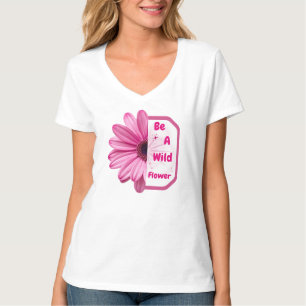 Elegantes Rosa Wildblumen-Zitat Damen T-Shirt