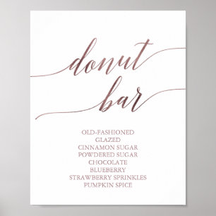 Elegantes Roségold-Kalligrafie-Donut-Bar-Schild Poster