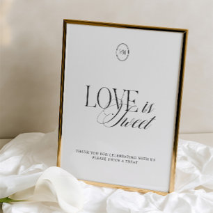 Elegantes Schwarz-Weiß-Schild 'Liebe ist süß' für