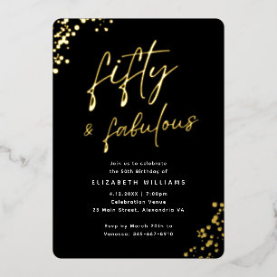 Elegantes Script Fifty und fabulous Birthday Gold Folieneinladung