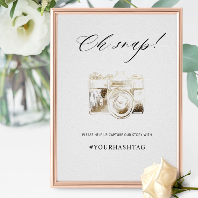 Elegantes Script Oh Snap Hashtag Camera Sign Poster (Von Creator hochgeladen)
