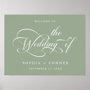 Elegantes Script Wedding Sage Green Begrüßungszeic Poster