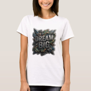 Elegantes Silber DREAM BIG Grafik-T-Shirt T-Shirt