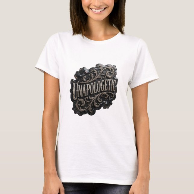 Elegantes Silbernes UNAPOLOGETIC Statement T-Shirt (Vorderseite)