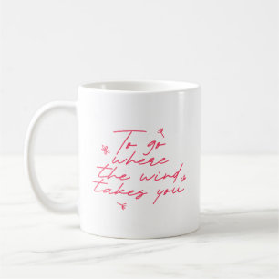 Elegantes Zitat Rosa Weiß Umarme Lebenserinnerung Kaffeetasse