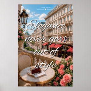 Eleganz verliert nie an Stil Wien Balkon Poster