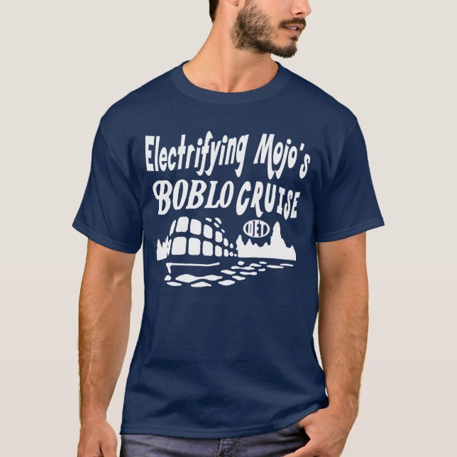 Elektrifizierenden Mojos Boblo Kreuzfahrt-T-Shirt T-Shirt (Vorderseite)
