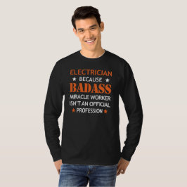 Elektriker-cooles lustiges - Badass T-Shirt