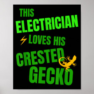 Elektriker Crested Gecko Liebhaber Lustige Reptili Poster