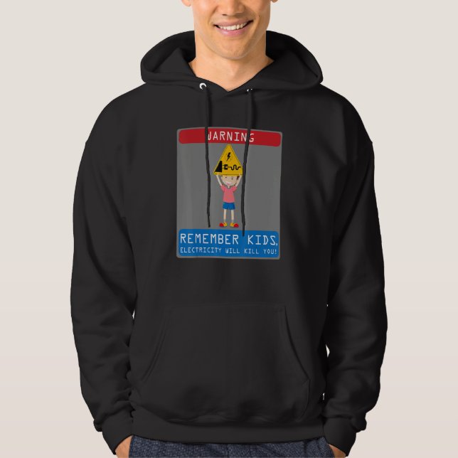 Elektriker denkt daran Kinder Strom wird euch töte Hoodie (Vorderseite)