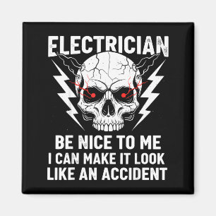 Elektriker Humor Sei Nett Zu Mir Lustiger Elektrik Magnet