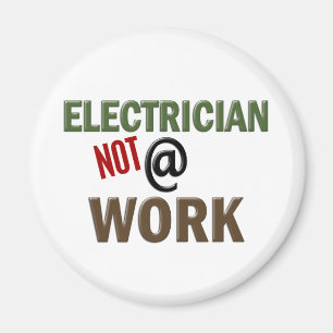 Elektriker NICHT bei der Arbeit Magnet