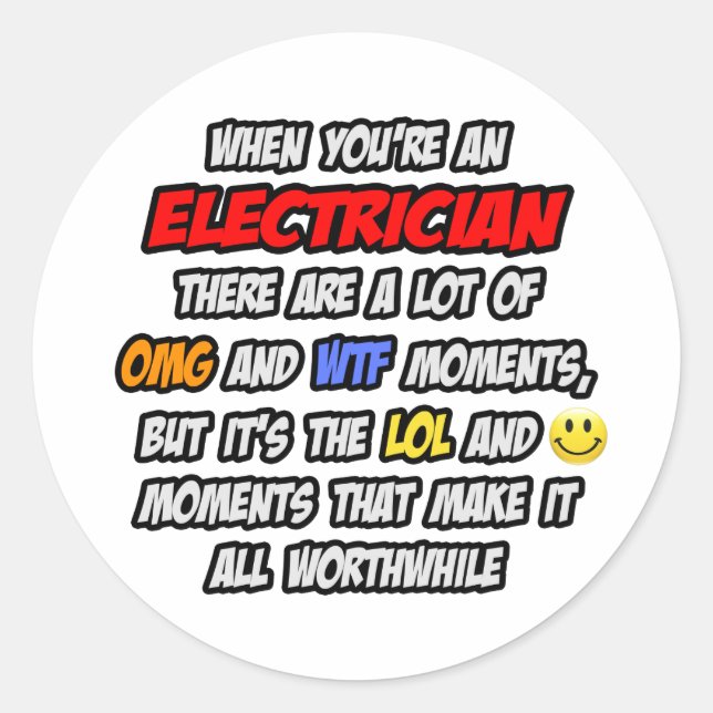 Elektriker .. OMG WTF LOL Runder Aufkleber (Vorderseite)