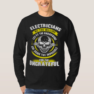 Elektriker Wir Die Willigen Geführt Von Den Unbeka T-Shirt