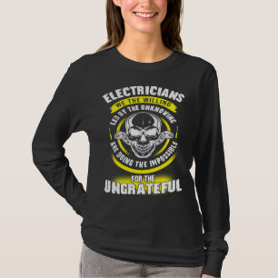 Elektriker Wir Die Willigen Geführt Von Den Unbeka T-Shirt