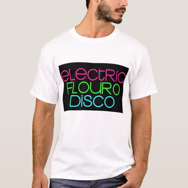 Elektrisch-fluorodisco T-Shirt (Vorderseite)