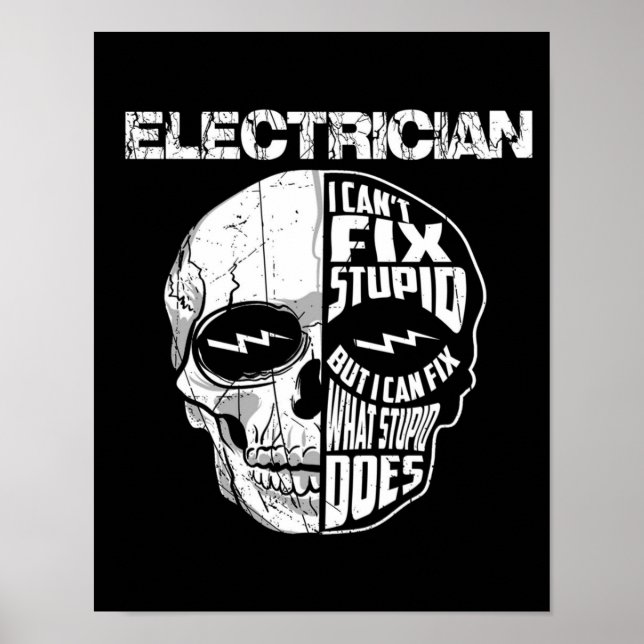 Elektrisch kann ich kein stupides Schädelgeschenk  Poster (Vorne)