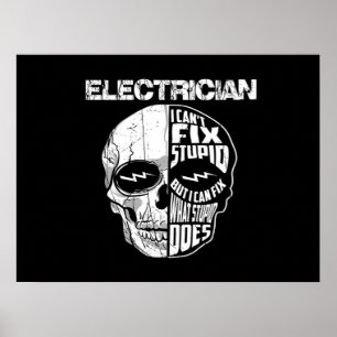 Elektrisch kann ich kein stupides Schädelgeschenk Poster