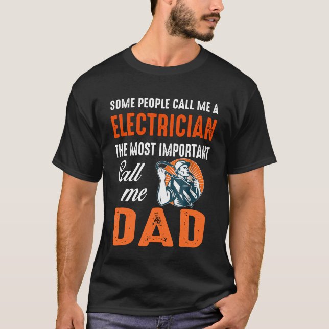 Elektrische Geräte nennen mich Vater Shirts (Vorderseite)