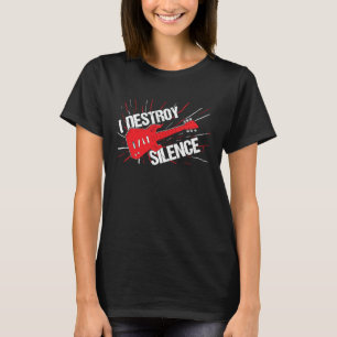 Elektrische Gitarre I Destroy Silence T-Shirt