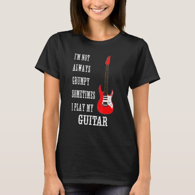 Elektrischer Gitarrenspieler nicht immer stumpf T-Shirt (Vorderseite)