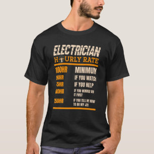 Elektrischer Stundensatz Strom Lineman Electri T-Shirt