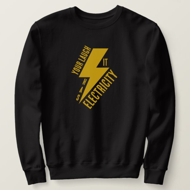 Elektrisches Lach-Blitz-Kunstwerk Sweatshirt (Design vorne)