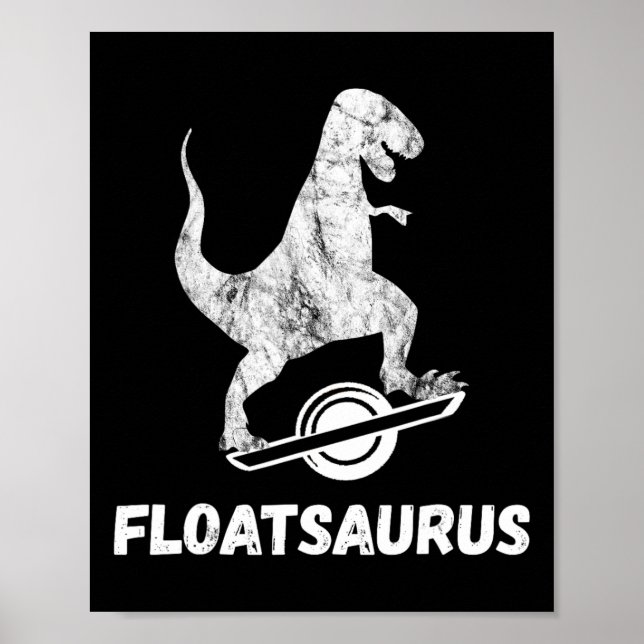 Elektrisches Skateboard Float T-Rex Saurus One Whe Poster (Vorne)