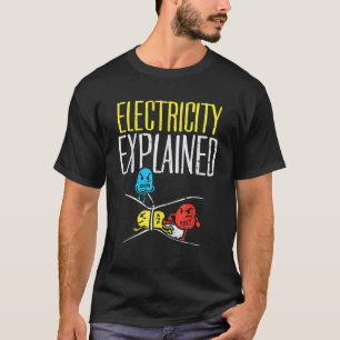 Elektrizität erklärt Funny Electrician Teacher Ne T-Shirt