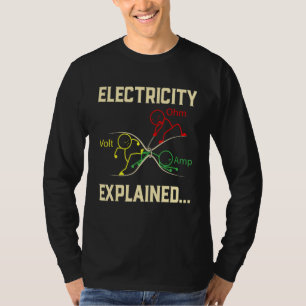 Elektrizität erklärt Physik Nerd Funny T-Shirt