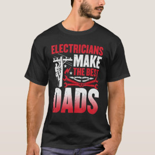 Elektro-machen die besten Vater Elektro-Vater T-Shirt