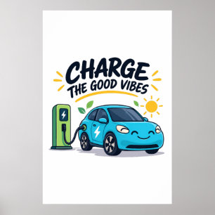 Elektroauto lädt Die Guten Vibes EV Poster