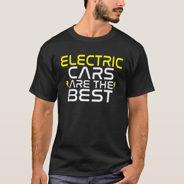 Elektroautos sind das beste Elektrofahrzeug T-Shirt (Vorderseite)