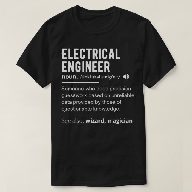 Elektroingenieur, lustig, Elektrotechnik b T-Shirt (Design vorne)