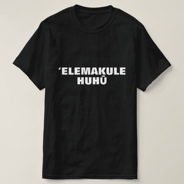 elemakule huhū - alter wütender Mann auf Hawaii T-Shirt (Design vorne)