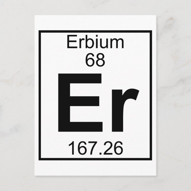 Element 068 - Er - Erbium (vollständig) Postkarte (Vorderseite)