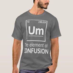 Element Um Science Spaß T-Shirt