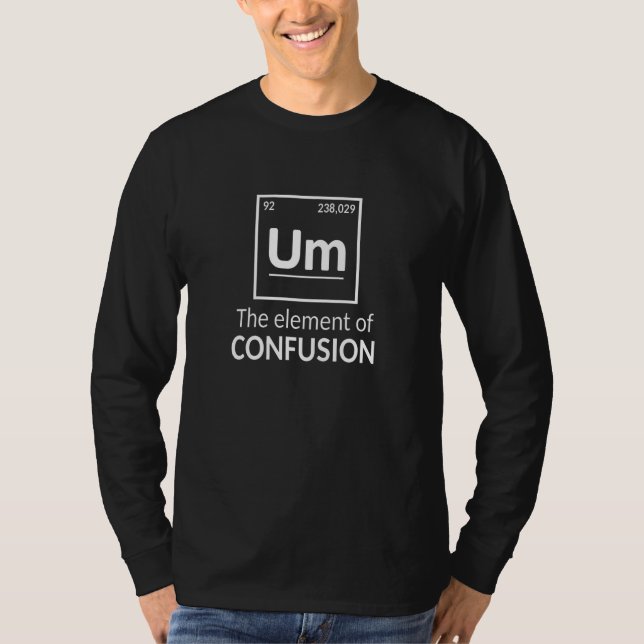 Element Um Science Spaß T-Shirt (Vorderseite)