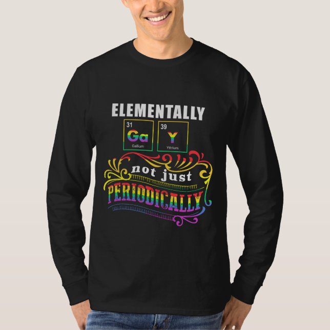 Elementar Gay nicht nur regelmäßig T-Shirt (Vorderseite)