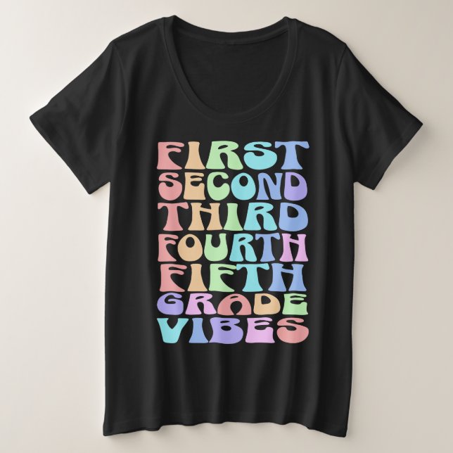Elementary Grade Vibes Teacher Shirt - First Day (Design vorne)