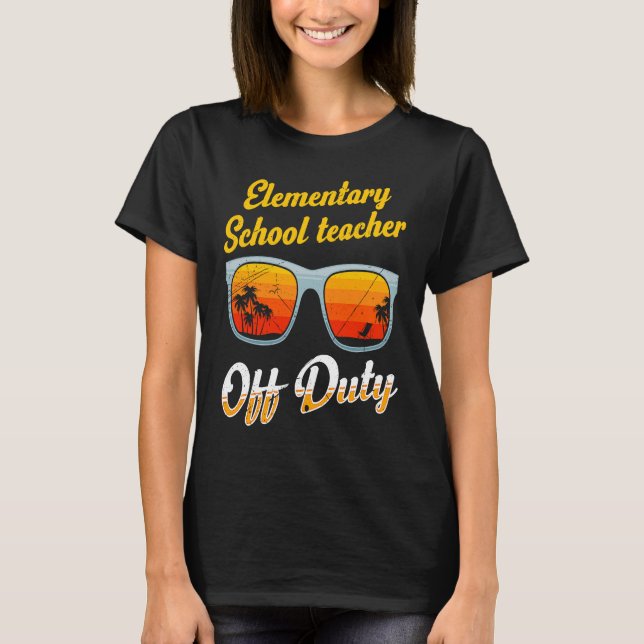 Elementary school class teacher off duty teacher   T-Shirt (Vorderseite)