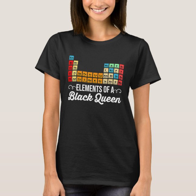 Elemente Einer Schwarzen Königin Periodensystem De T-Shirt (Vorderseite)