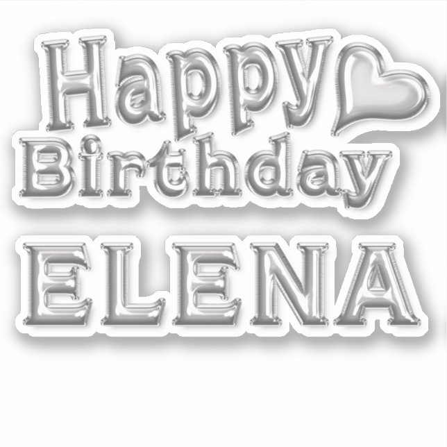 Elena Happy Birthday silver Aufkleber Sticker (Vorderseite)