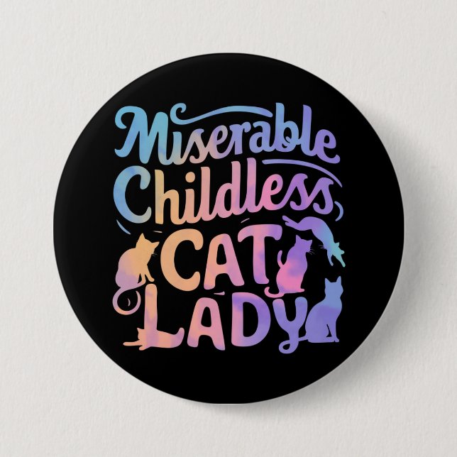 Elende kinderlose Katzenlady Button (Vorderseite)