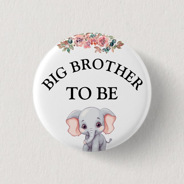 Elephant Baby Dusche Big Brother zu sein Button (Vorderseite)