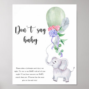 Elephant & Balloon - Sag nicht, Baby Poster