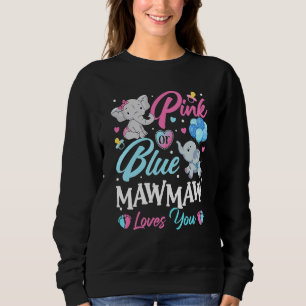 Elephant Blue Pink Mawmaw Lieben Sie Schwangerscha Sweatshirt