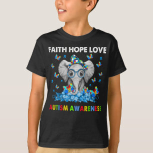 Elephant Faith Hope Liebe Autismus Bewusstsein T-Shirt