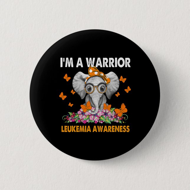 Elephant I bin ein Krieger Leukämie Bewusstsein Button (Vorderseite)