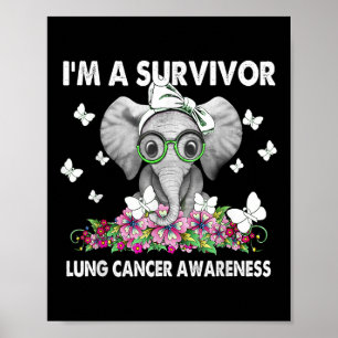 Elephant I bin ein überlebendes Lungenkrebsbewusst Poster